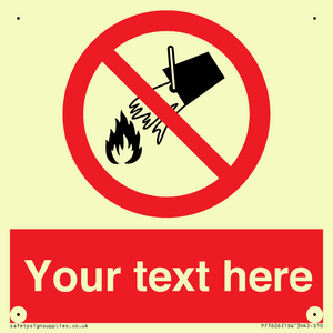 Custom prohibition Do not extinguish with water